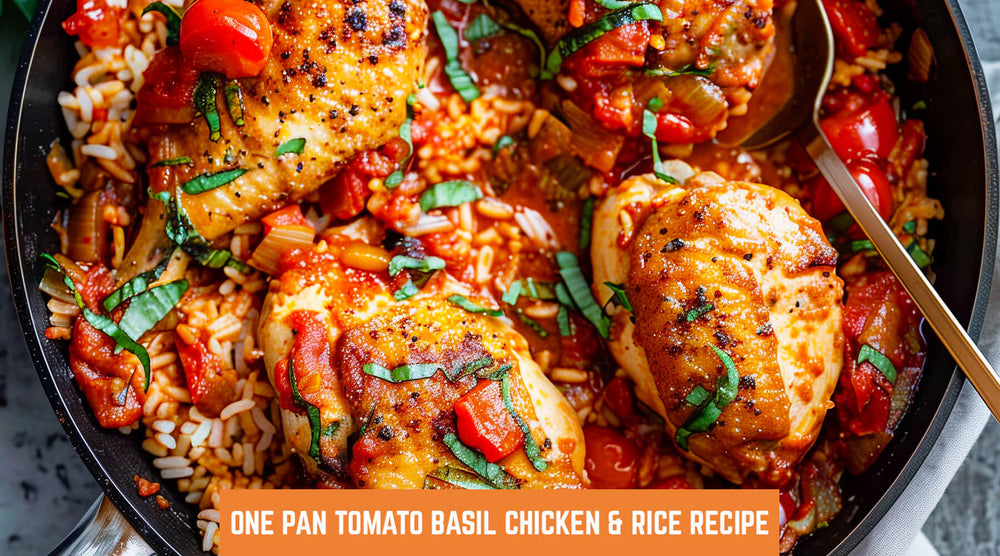 One Pan Tomato Basil Chicken & Rice